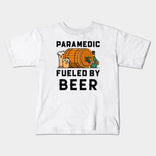 Paramedic Fueled By Beer Kids T-Shirt